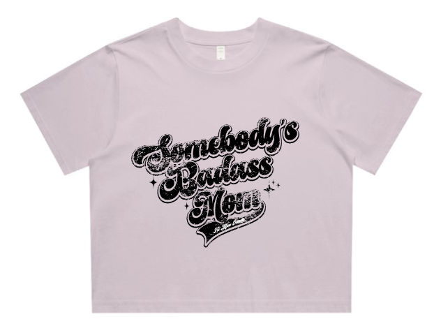Somebody's Badass Mom Crop Tee